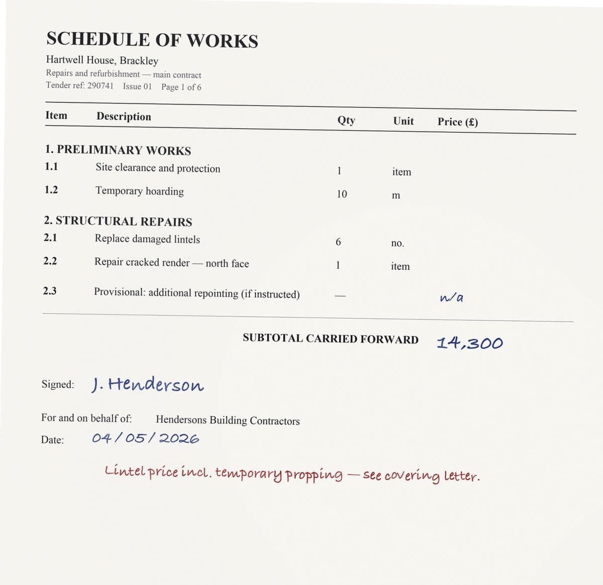 A printed Schedule of Works for Hartwell House, Brackley, photographed at a slight angle. The line items are priced by hand in blue pen, including £6,900 against "2.1 Replace damaged lintels", and a note written in red says that price includes temporary propping.